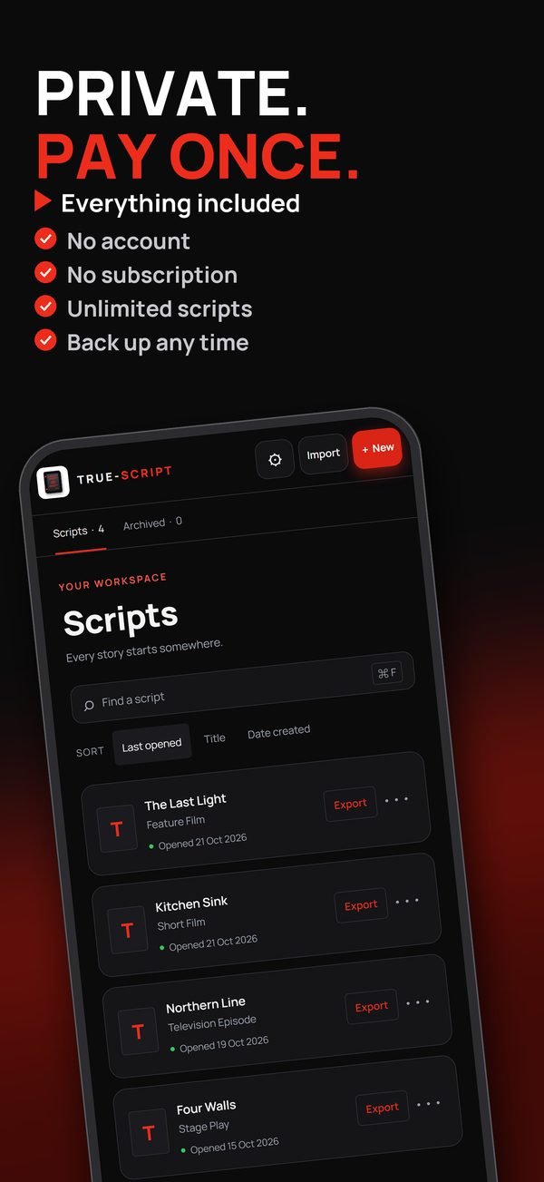 Private. Pay once. No account, no subscription, unlimited scripts, back up any time.